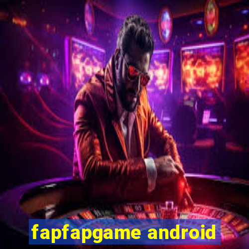 fapfapgame android